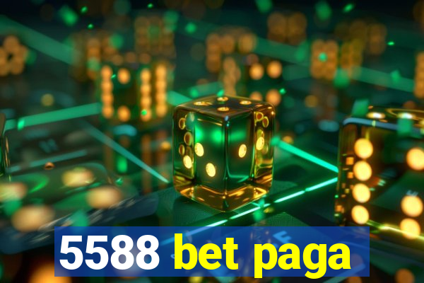 5588 bet paga